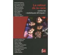 Le retour de la race: Contre les "statistiques ethniques"