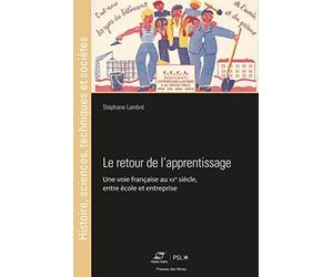 Le retour de l'apprentissage au XXe siècle: Comment la France a adopté l'alternance