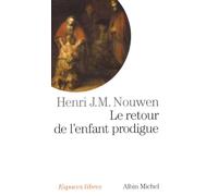 Le retour de l'enfant prodigue: Revenir à la maison