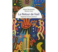 Le Retour de l'exil: Repenser le sens commun
