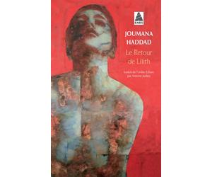 Le Retour de Lilith - Joumana Haddad - Actes sud - Poche - Poésie
