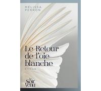 Le Retour de l'oie blanche
