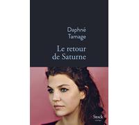 Daphné Tamage – Le retour de Saturne – Roman – Broché