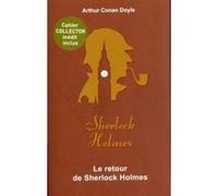 Le retour de Sherlock Holmes Sir Arthur Conan Doyle (Auteur), Bernard Oudin (Préface), Jeanne de Polignac (Traduction), Gaston Simoes De Fonseca (Traduction)