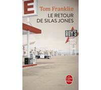 Le retour de Silas Jones - Tom Franklin - Lgf - Poche - Roman