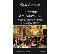 Le retour des caravelles - Alain Pacquier - Fayard - broché - Essai