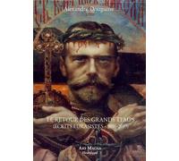 Le Retour Des Grands Temps - Ecrits Eurasistes 2016-2019