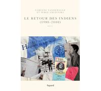 Le Retour Des Indiens (1980-2000) - Tome 3