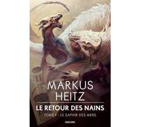 Le Retour Des Nains - Tome 1 - Le Saphir Des Mers