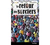 Le retour des sorciers - Patrick-Serge Boutsindi - Feuillage - cartonné - Roman