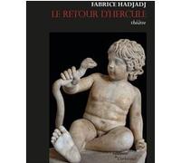 Le retour d'Hercule Fabrice Hadjadj (Auteur)