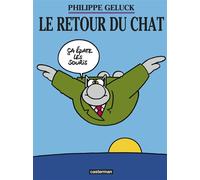 Le retour du Chat Nouvelle édition 2015 - Philippe Geluck - Casterman - cartonné - Bande dessinée