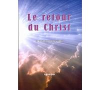 Le retour du Christ et la libération des âmes