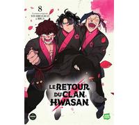 Le Retour du clan Hwasan - Tome 8 - Biga - Michel Lafon - broché - Manga
