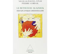 Le Retour du Dr. Knock : Essai sur le risque cardiovasculaire