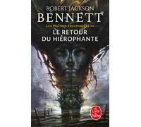 Le Retour du hiérophante (Les Maîtres enlumineurs, Tome 2) - Robert Jackson Bennett - Lgf - Poche - Roman