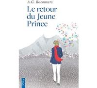 Le retour du Jeune Prince Alejandro G. Roemmers (Auteur)