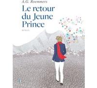 Le retour du Jeune Prince Alejandro G. Roemmers (Auteur)