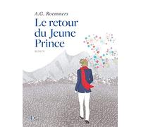 Le retour du Jeune Prince: édition illustrée reliée