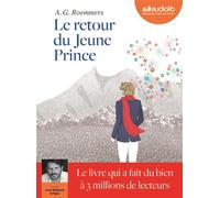 Le Retour du jeune prince Livre audio 1 CD MP3 - Alejandro Guillermo Roemmers - Audiolib - Texte lu (CD) - Textes lus CD