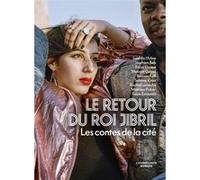 Le retour du roi Jibril - Les contes de la cité