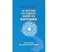 Le retour du savoir sacré du KATHARA