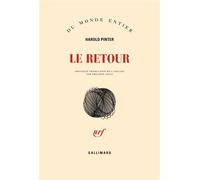 Le retour - Harold Pinter - Gallimard - broché - Théâtre