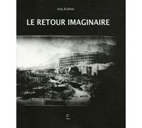 Le retour imaginaire - Atiq Rahimi - P.o.l. - broché - Roman