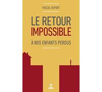 Le retour impossible