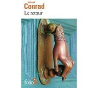 Le retour Joseph Conrad (Auteur), G. Jean-Aubry (Traduction)