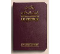 Le Retour - Roxane Cassehgari - Four Eyes - relié - Beau livre