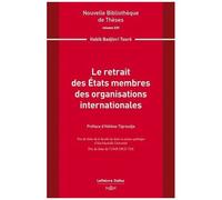 Le Retrait Des Etats Membres Des Organisations Internationales
