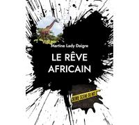Le rêve africain