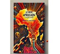 Le reve africain Mertone anguers (Auteur)