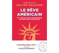 Le Rêve américain: De la Déclaration d'Indépendance aux États-Unis d'aujourd'hui