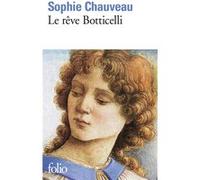 Sophie Chauveau – Le rêve Botticelli – Roman – Poche – Gallimard