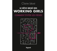 Le Rêve brisé des working girls