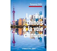Le rêve chinois et la voie chinoise