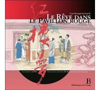 Le Rêve dans le Pavillon rouge Gao E. (Auteur), Cao Xueqin (Auteur), Sun Wen (Illustration)