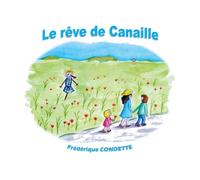 Le rêve de Canaille: Conte de Noël