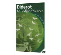 Le Rêve de d'Alembert - Denis Diderot - Flammarion - Poche - Essai