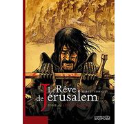 Le rêve de Jérusalem - Tome 2 - L'épreuve divine