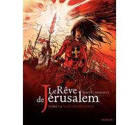 Le rêve de Jérusalem - Tome 3 - La blanche lance - Philippe Thirault - Dupuis - cartonné - Bande dessinée