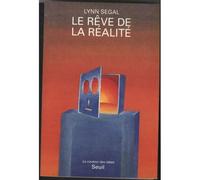 Le Rêve De La Réalité - Heinz Von Foerster Et Le Constructivisme