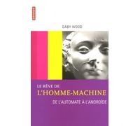 Le Rêve de l'homme-machine