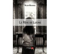 Le Rêve De Lucine