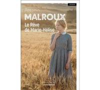 Le rêve de Marie-Hélise Antonin Malroux (Auteur)