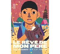 Le Rêve de mon père - Tome 2