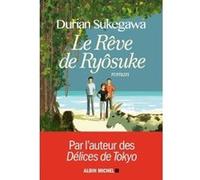 Le Rêve de Ryôsuke Durian Sukegawa (Auteur), Myriam Dartois-Ako (Traduction)