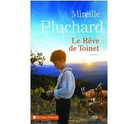 Le rêve de Toinet Mireille Pluchard (Auteur)